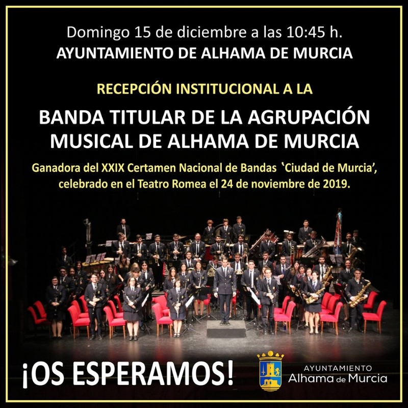 Recepción institucional a la Banda Titular de la Agrupación Musical de Alhama de Murcia - 1 Recepción institucional a la Banda Titular de la Agrupación Musical de Alhama de Murcia - 1