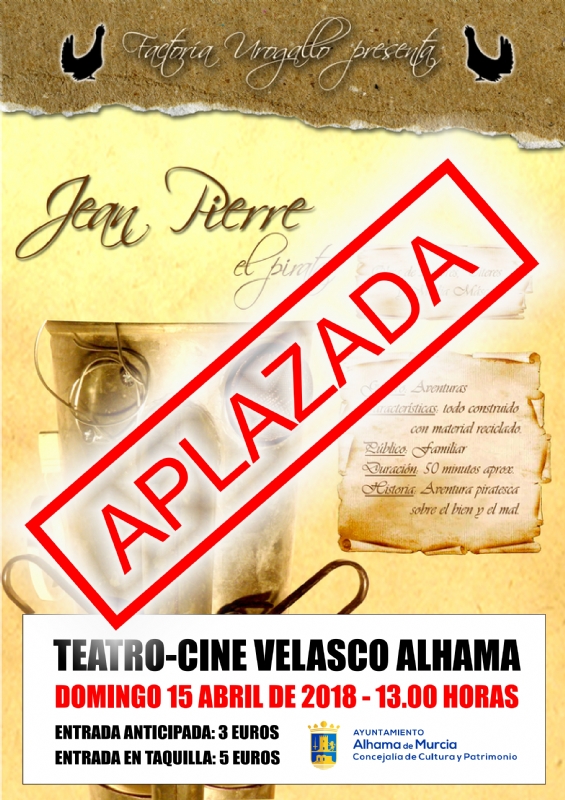 ¡ATENCIÓN: APLAZADA! Teatro Infantil: ¡ATENCIÓN: APLAZADA! Teatro Infantil: