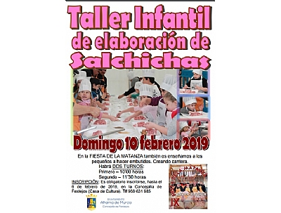 IX FIESTA DE LA MATANZA: Taller de elaboración de salchichas, para niños. IX FIESTA DE LA MATANZA: Taller de elaboración de salchichas, para niños.