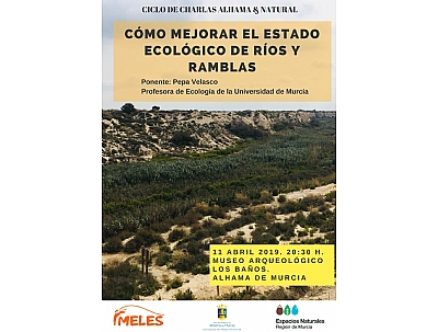 CICLO DE CHARLAS ALHAMA NATURAL: CICLO DE CHARLAS ALHAMA NATURAL: