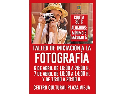Taller de Iniciación a la Fotografía Taller de Iniciación a la Fotografía