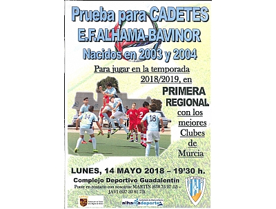 Fútbol: Prueba para Cadetes E.F. Alhama-Bavinor Fútbol: Prueba para Cadetes E.F. Alhama-Bavinor