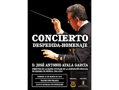 CONCIERTO DESPEDIDA-HOMENAJE A JOSÉ ANTONIO AYALA CONCIERTO DESPEDIDA-HOMENAJE A JOSÉ ANTONIO AYALA
