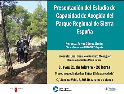 Presentación del Estudio de Capacidad de Acogida del Parque Regional de Sierra Espuña Presentación del Estudio de Capacidad de Acogida del Parque Regional de Sierra Espuña