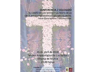 LOS MAYOS 2018: Conferencia-Coloquio LOS MAYOS 2018: Conferencia-Coloquio