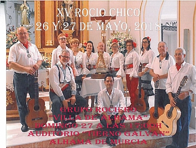 XV ROCÍO CHICO: Actuación del Coro Rociero Villa de Alhama XV ROCÍO CHICO: Actuación del Coro Rociero Villa de Alhama