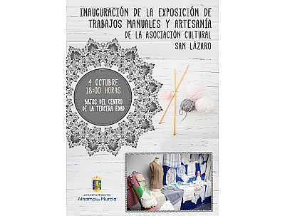 Feria 2018: Exposición de Trabajos de la Asociación Cultural San Lázaro Feria 2018: Exposición de Trabajos de la Asociación Cultural San Lázaro