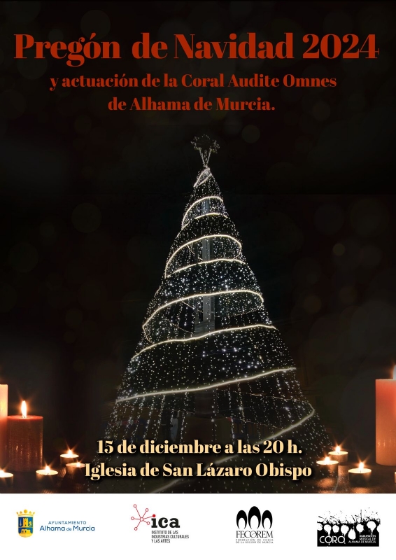 NAVIDAD 2024: PREGÓN DE NAVIDAD Y ACTUACIÓN DE LA CORAL AUDITE OMNES DE ALHAMA  - 1