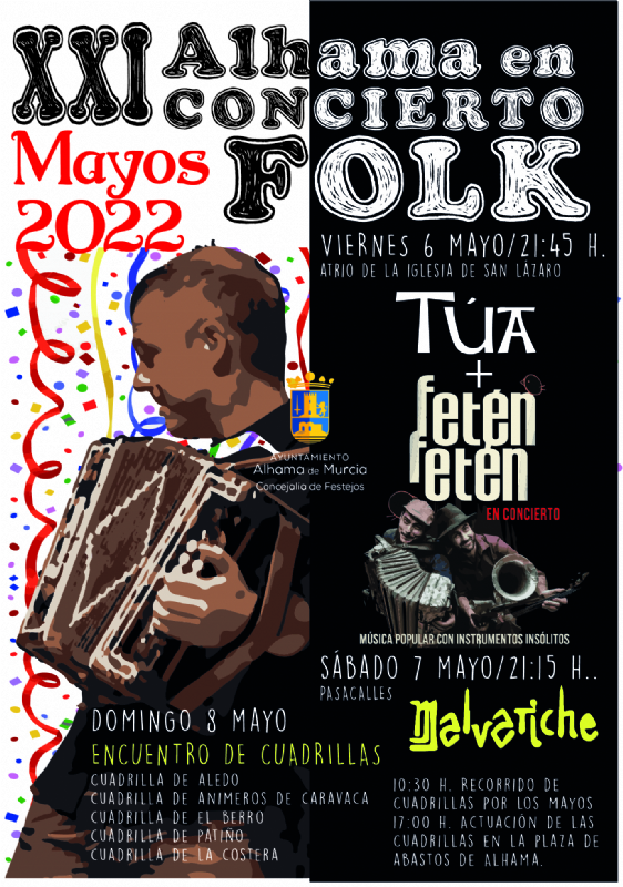 MAYOS 2022: XXI ALHAMA EN CONCIERTO FOLK, RECORRIDO DE CUADRILLAS - 1
