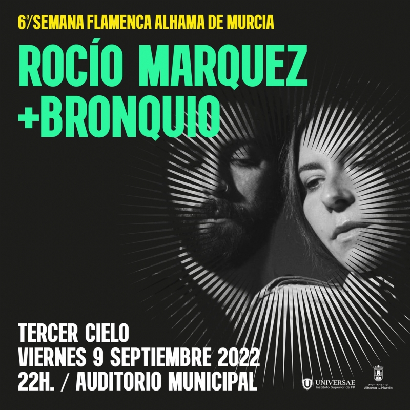 V SEMANA FLAMENCA: Concert TERCER CIELO, ROCÍO MARQUEZ + BRONQUIO