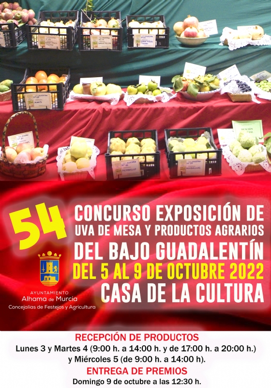 FERIA 2022: CONTEST AND EXHIBITION OF TABLE GRAPES AND OTHER VALLE DEL GUADALENTÍN AGRICULTURAL PRODUCTS.
