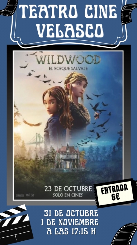 CINE: “WILDWOOD: EL BOSQUE SALVAJE” - 1