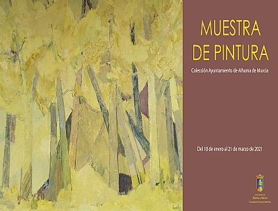 Muestra de pintura: Fondos Municipales de Autores Alhameños Muestra de pintura: Fondos Municipales de Autores Alhameños