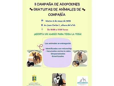 II CAMPAÑA DE ADOPCIONES GRATUITAS DE ANIMALES DE COMPAÑÍA II CAMPAÑA DE ADOPCIONES GRATUITAS DE ANIMALES DE COMPAÑÍA