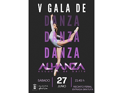 ALHAMA EN DANZA: V GALA DE DANZA ESCUELA DE BAILA ALHANZA