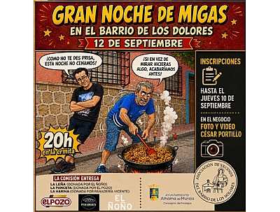 FIESTAS DE LOS DOLORES: GRAN NOCHE DE MIGAS