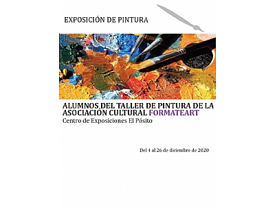 EXPOSICIÓN DE PINTURA FORMATEART EXPOSICIÓN DE PINTURA FORMATEART