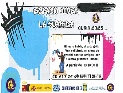 ESPACIO JOVEN LA GUARIDA: Graffiti Show ESPACIO JOVEN LA GUARIDA: Graffiti Show