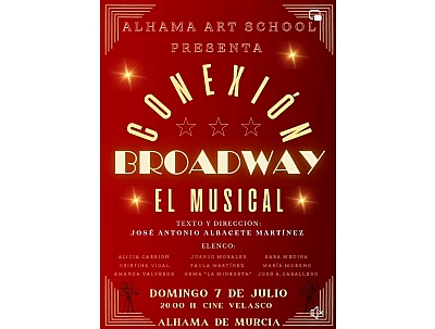 ¡ATENCIÓN! ADELANTADO AL DOMINGO 7 DE JULIO. Gran musical de Alhama Art School ¡ATENCIÓN! ADELANTADO AL DOMINGO 7 DE JULIO. Gran musical de Alhama Art School