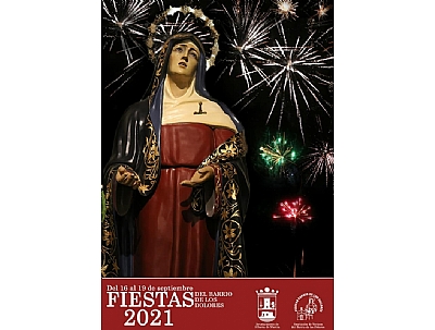 FIESTAS DEL BARRIO DE LOS DOLORES 2021: Festividad de Ntra. Sra. de los Dolores