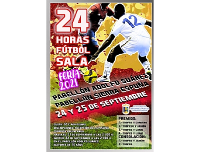 24 HORAS DE FÚTBOL SALA FERIA 2021 24 HORAS DE FÚTBOL SALA FERIA 2021