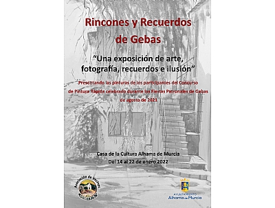 Imagen de EXPOSICION: RINCONES Y RECUERDOS DE GEBAS: UNA EXPOSICIÓN DE ARTE, FOTOGRAFIA, RECUERDOS E ILUSION