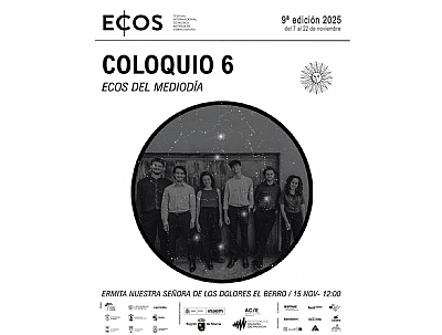 ECOS DEL MEDIODÍA: Concierto y encuentro con los músicos de Coloquio.6 ECOS DEL MEDIODÍA: Concierto y encuentro con los músicos de Coloquio.6