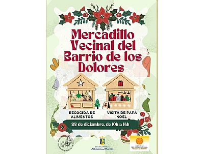 NAVIDAD 2024: MERCADILLO VECINAL DEL BARRIO DE LOS DOLORES