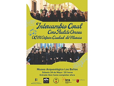 INTERCAMBIO CORAL: Coro Audite Omnes y Orfeón Ciudad de Murcia INTERCAMBIO CORAL: Coro Audite Omnes y Orfeón Ciudad de Murcia