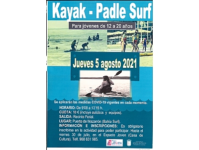 VERANO JOVEN 2021: KAYAK Y PADLE SURF VERANO JOVEN 2021: KAYAK Y PADLE SURF