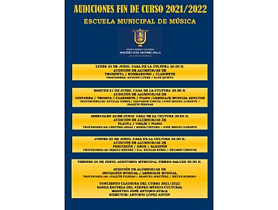 AUDICIONES DE LA ESCUELA MUNICIPAL DE MÚSICA 2022 Y CONCIERTO CLAUSURA DEL CURSO 2021/2022