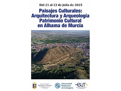 Imagen de CURSO Paisajes culturales: arquitectura y arqueología. Patrimonio Cultural en Alhama de Murcia