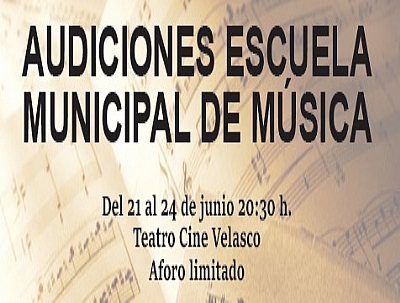 AUDICIONES DE LA ESCUELA MUNICIPAL DE MÚSICA 2021 AUDICIONES DE LA ESCUELA MUNICIPAL DE MÚSICA 2021