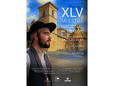 FERIA 2025: XLV MUESTRA NACIONAL DE FOLKLORE
