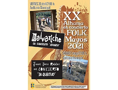 MAYOS 2021: XX ALHAMA EN CONCIERTO FOLK, CON LA ACTUACIÓN DE JUAN JOSÉ ROBLES MAYOS 2021: XX ALHAMA EN CONCIERTO FOLK, CON LA ACTUACIÓN DE JUAN JOSÉ ROBLES