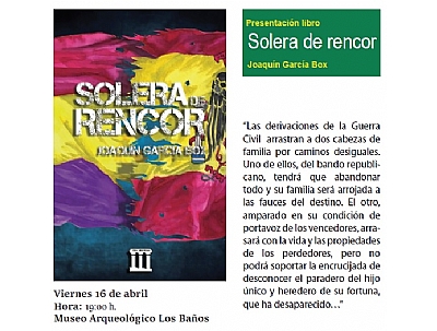 PRESENTACIÓN LIBRO: SOLERA DE RENCOR PRESENTACIÓN LIBRO: SOLERA DE RENCOR