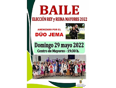 BAILE ELECCIÓN REY Y REINA MAYORES 2022 BAILE ELECCIÓN REY Y REINA MAYORES 2022