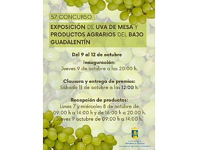 57 Concurso-Exposición de Uva de Mesa y Productos Agrarios del Bajo Guadalentín