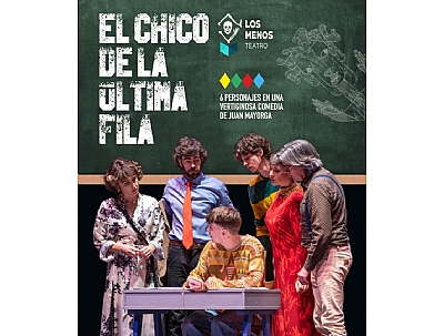 TEATRO EL CHICO DE LA ÚLTIMA FILA