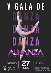 ALHAMA EN DANZA: V GALA DE DANZA ESCUELA DE BAILA ALHANZA