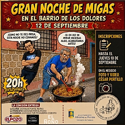 FIESTAS DE LOS DOLORES: GRAN NOCHE DE MIGAS