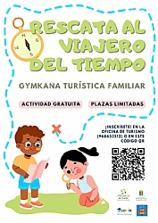 GYMKANA TURISTICA FAMILIAR: RESCATA AL VIAJERO DEL TIEMPO