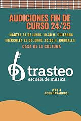 END OF COURSE AUDITIONS: Music School “TRASTEO”