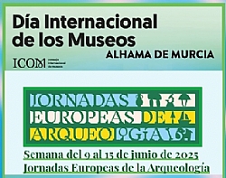 Dia Internacional de los Museos: JORNADAS EUROPEAS DE ARQUEOLOGÍA