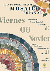GALA DE DANZA ESPAÑOLA MOSAICO ESPAÑOL